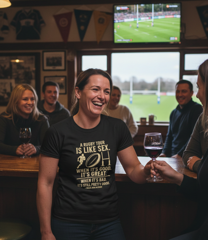 A Rugby Tour Is Like Sex. When It’s Good, It’s Great | Funny Rugby T-shirt