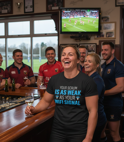 Your Scrum Is As Weak as Your WiFi Signal | Funny Rugby T-shirt