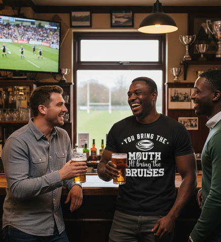 You Bring the Mouth I’ll Bring the Bruises | Funny Rugby T-shirts