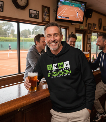 Tennis Is My Therapy, Humiliating You Is Just A Bonus! | Funny Tennis Hoodie