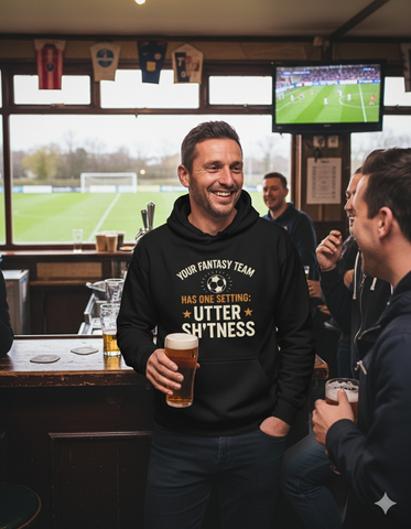 Your Fantasy Team Has One Setting: Utter Sh*tness | Funny Fantasy Football Hoodie