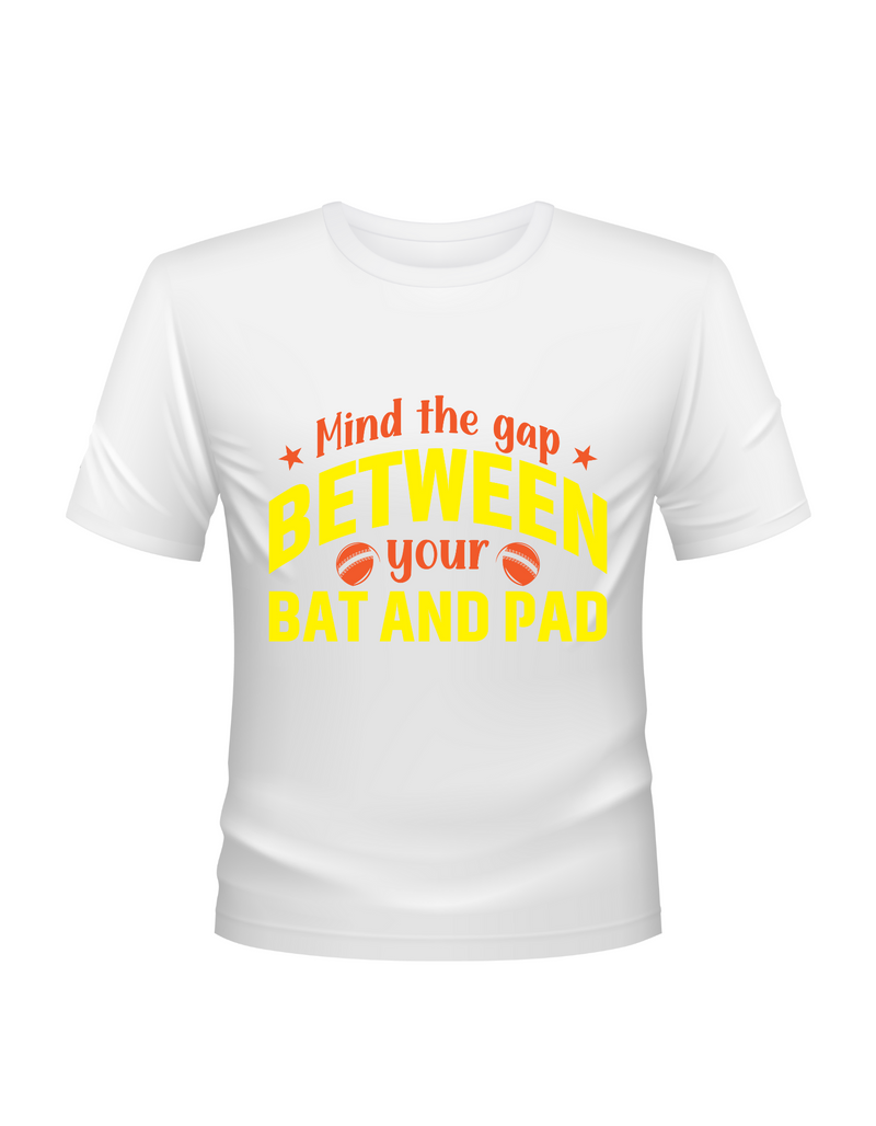 Mind The Gap Between Your Bat And Pads. Funny Cricket T-Shirt, Premium Fabric, Multiple Adult Sizes
