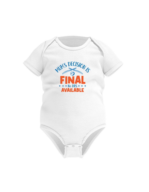 Mum’s Decision Is Final, No DRS Available! Funny Cricket Baby Bodysuit, Organic or In-Conversion to Organic Cotton, Self Fabric Bound Neckline, Cuffs and Leg Openings