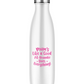 Mums Like A Good All-rounder, Does Everything!  500ml Stainless Steel Water Bottles, Hot And Cold Drinks, Perfect For Boys And Girls To Keep Hydrated
