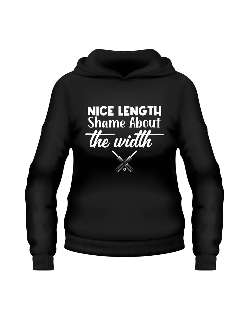 Nice Length, Shame About The Width.  Funny Cricket Hoodie, Premium Fabric, Multiple Adult Sizes