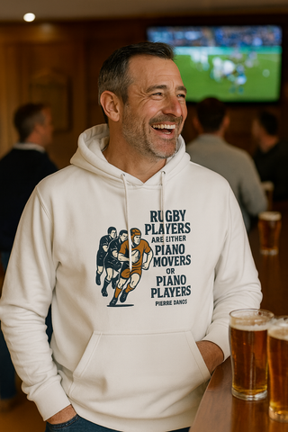 Rugby Players Are Either Piano Movers or Piano Players – Pierre Danos | Funny Rugby Hoodie