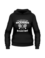 A black hoodie with the funny tennis slogan on the front that reads 'I've Seen Better Backhands In A Bar Fight'
