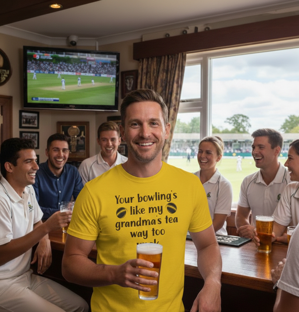 Your Bowling is Like My Grandma's Tea, Way Too Weak | Funny Cricket T-Shirt