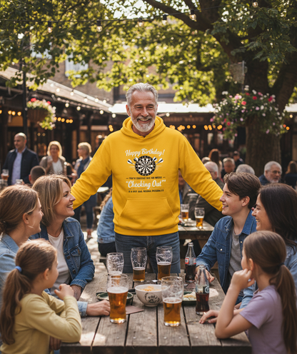 Happy Birthday! You’ve Reached the Age Where 'checking Out' is a Very Real Medical Possibility | Funny Darts Birthday Hoodies