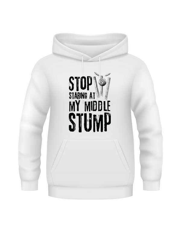 Stop Looking at My Middle Stump - Funny Cricket Hoodie, Premium Fabric, Multiple Adult Sizes