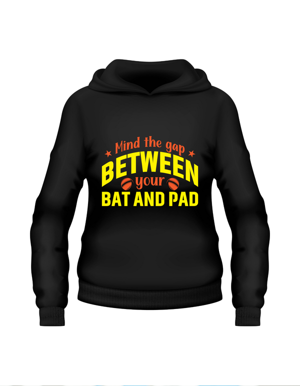 Mind the Gap Between Your Bat and Pad.  Funny Black Cricket Hoodie, Premium Fabric, Multiple Adult Sizes