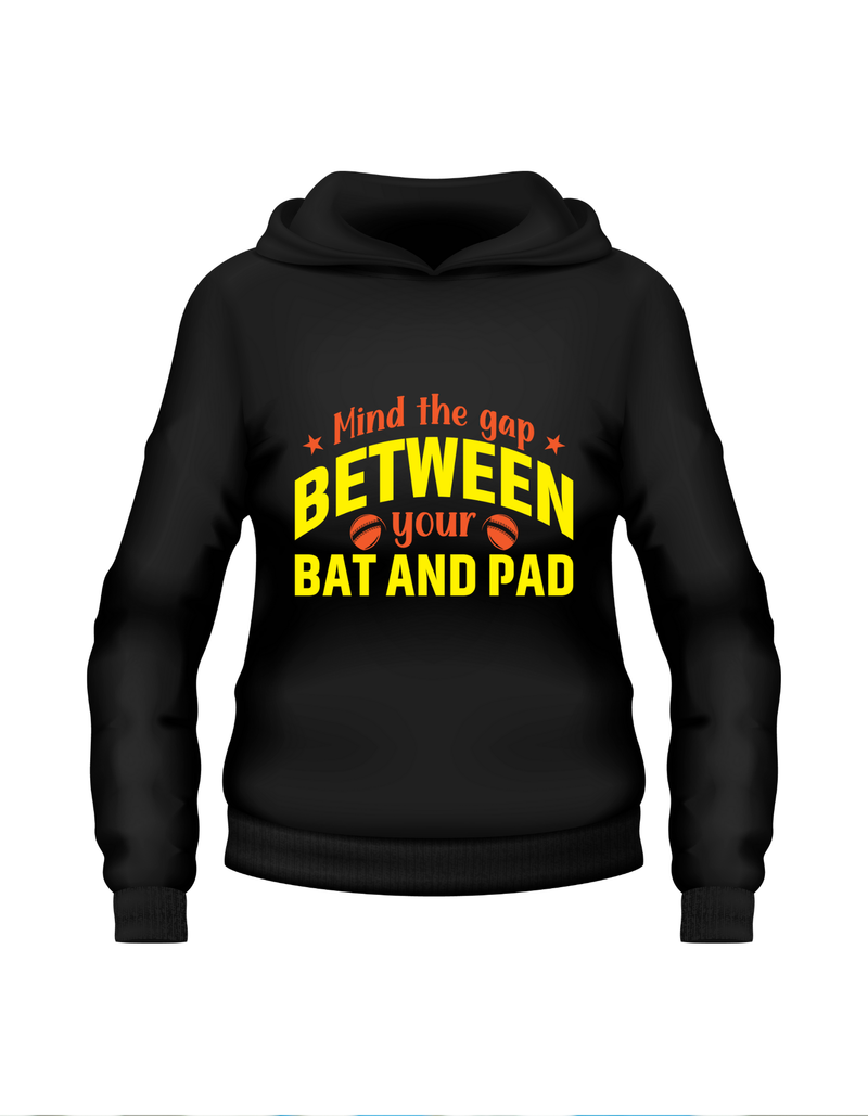 Mind the Gap Between Your Bat and Pad.  Funny Black Cricket Hoodie, Premium Fabric, Multiple Adult Sizes