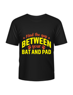 Mind The Gap Between Your Bat And Pads. Funny Cricket T-Shirt, Premium Fabric, Multiple Adult Sizes
