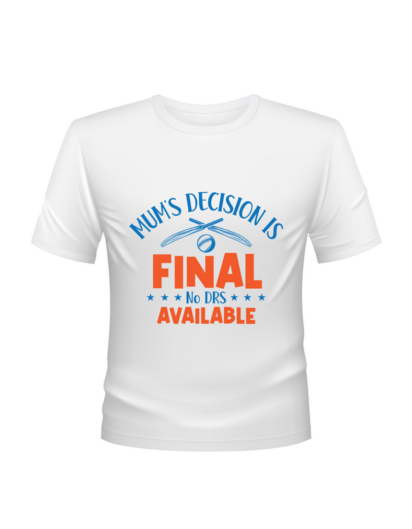Mum’s Decision Is Final – No Drs Available. Funny Kids’ Cricket T-Shirt, Premium Fabric, Multiple Junior Sizes, Perfect for Boys and Girls