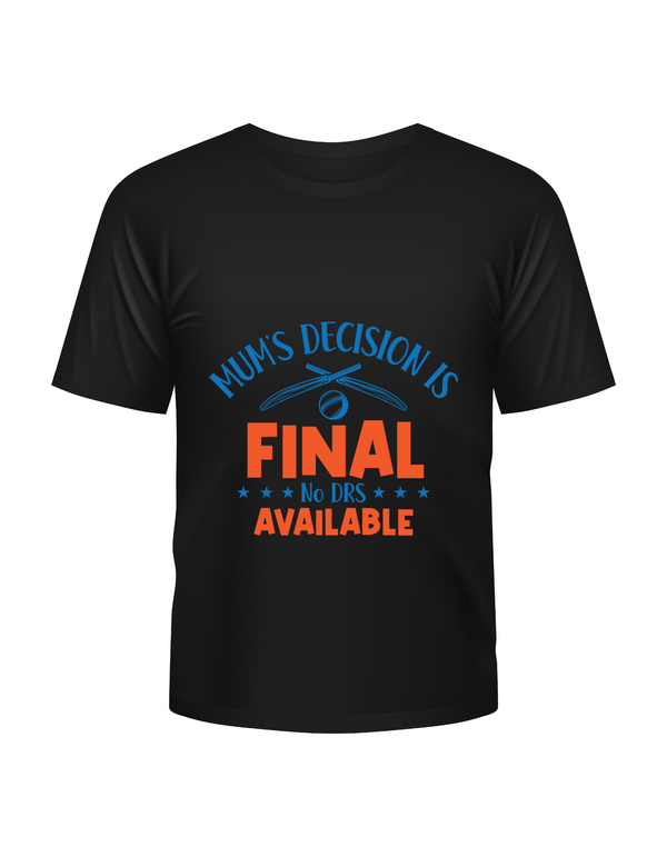 Mum’s Decision Is Final – No Drs Available. Funny Kids’ Cricket T-Shirt, Premium Fabric, Multiple Junior Sizes, Perfect for Boys and Girls