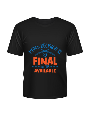 Mum’s Decision Is Final – No Drs Available. Funny Kids’ Cricket T-Shirt, Premium Fabric, Multiple Junior Sizes, Perfect for Boys and Girls