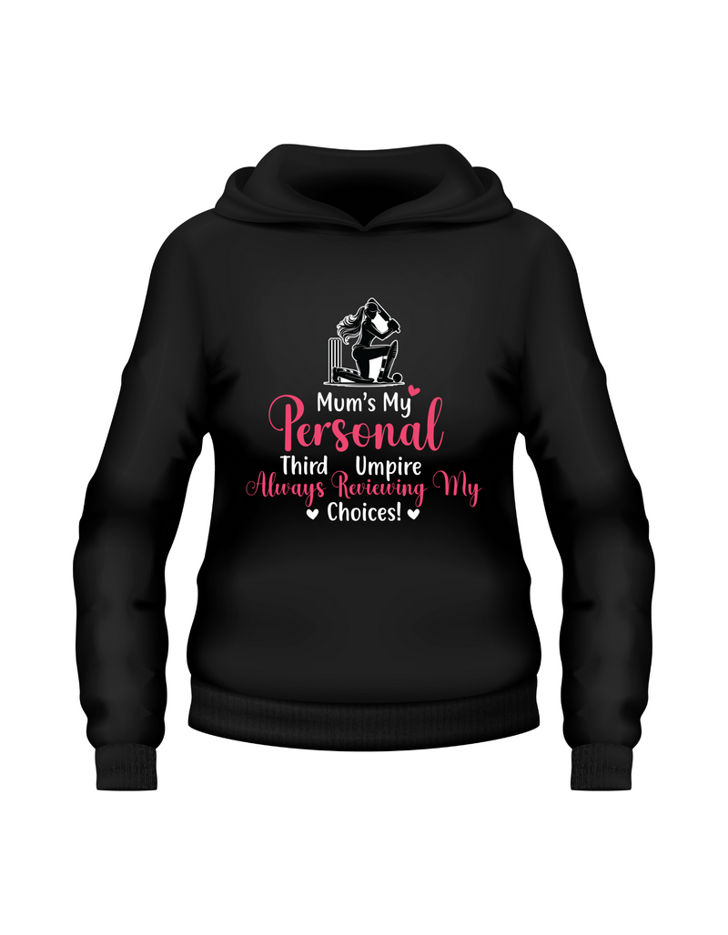 Mum’s My Personal Third Umpire, Always Reviewing My Choices. Funny Cricket Hoodie, Premium Fabric, Multiple Junior Sizes, Perfect for Boys and Girls