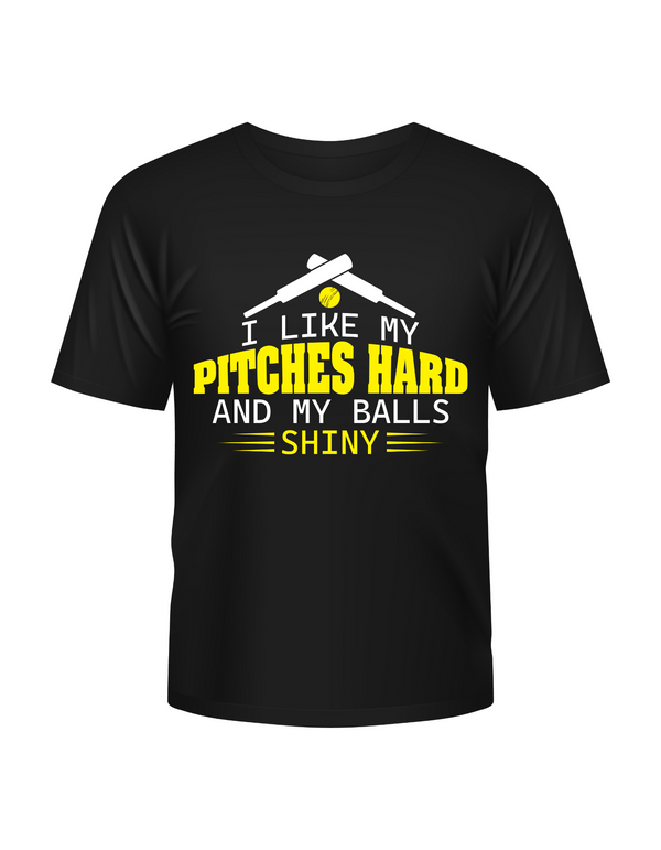 I Like My Pitches Hard And My Balls Shiny! Funny Cricket Tee, Premium Fabric, Multiple Adult Sizes